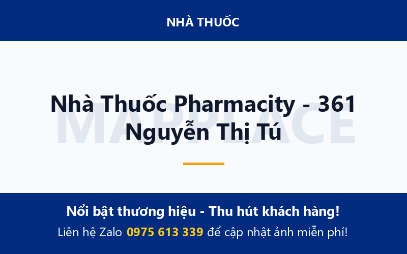 Nhà Thuốc Pharmacity - 361 Nguyễn Thị Tú