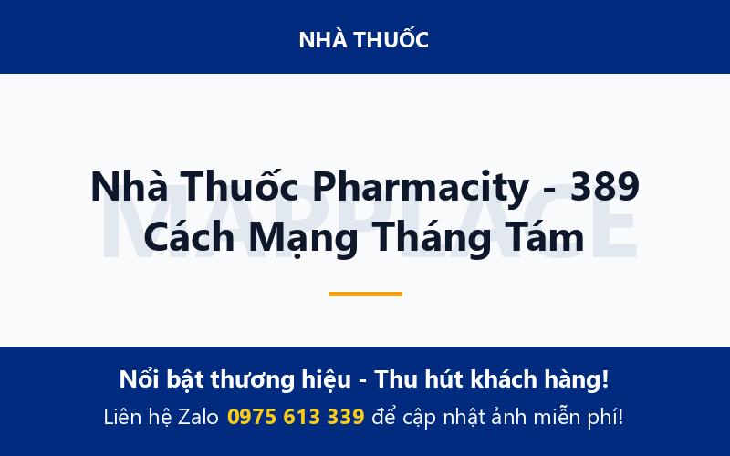 Nhà Thuốc Pharmacity - 389 Cách Mạng Tháng Tám