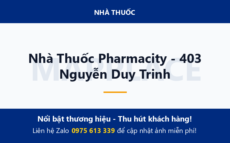 Nhà Thuốc Pharmacity - 403 Nguyễn Duy Trinh