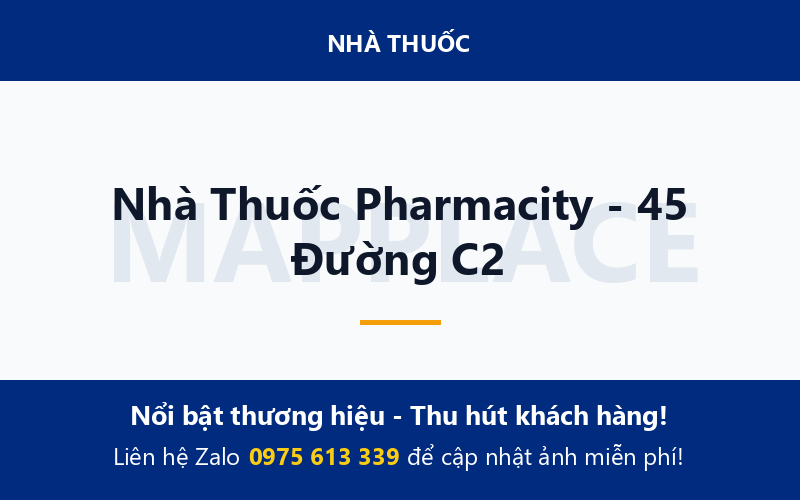 Nhà Thuốc Pharmacity - 45 Đường C2