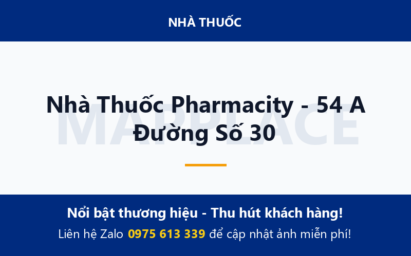 Nhà Thuốc Pharmacity - 54 A Đường Số 30