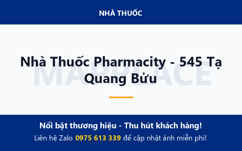 Nhà Thuốc Pharmacity - 545 Tạ Quang Bửu