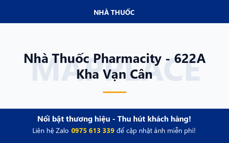 Nhà Thuốc Pharmacity - 622A Kha Vạn Cân