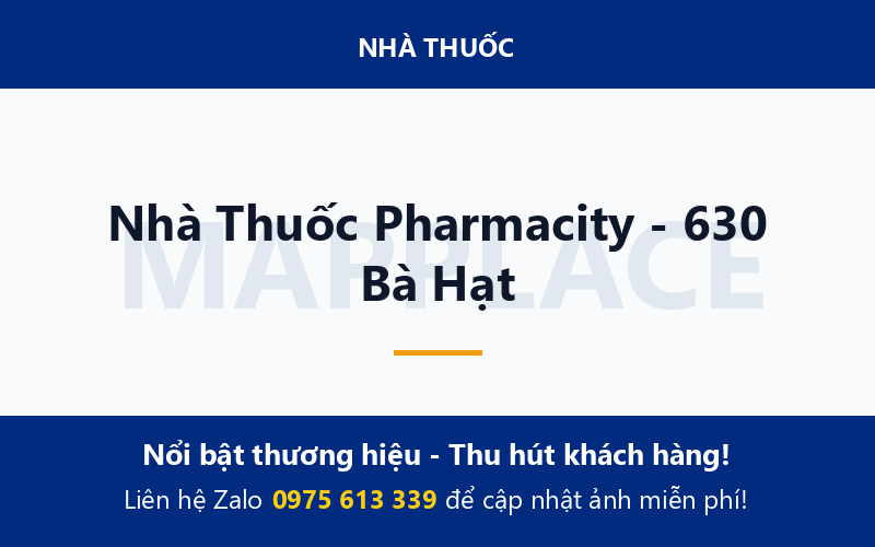 Nhà Thuốc Pharmacity - 630 Bà Hạt