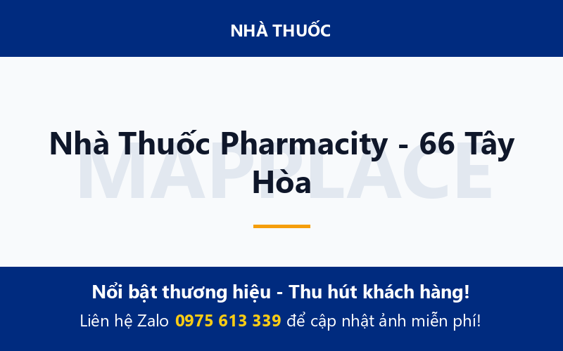Nhà Thuốc Pharmacity - 66 Tây Hòa