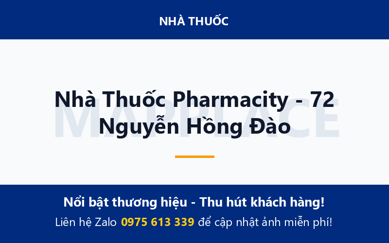 Nhà Thuốc Pharmacity - 72 Nguyễn Hồng Đào