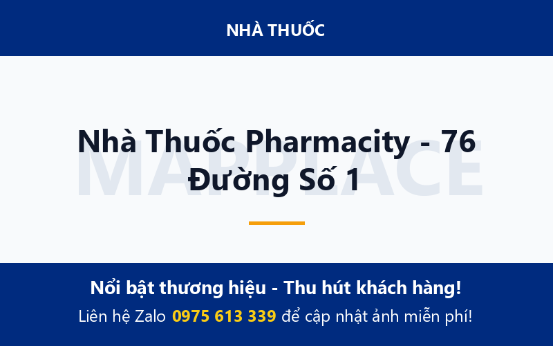 Nhà Thuốc Pharmacity - 76 Đường Số 1