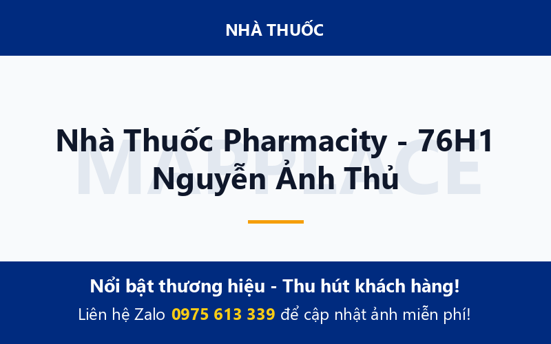 Nhà Thuốc Pharmacity - 76H1 Nguyễn Ảnh Thủ