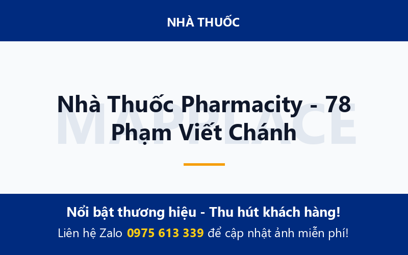 Nhà Thuốc Pharmacity - 78 Phạm Viết Chánh