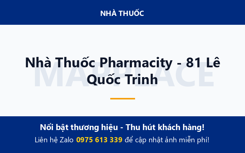 Nhà Thuốc Pharmacity - 81 Lê Quốc Trinh