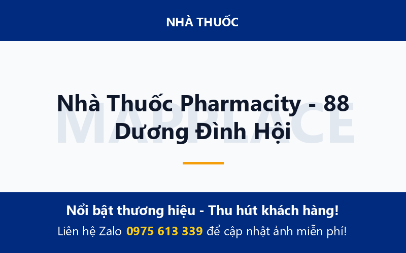 Nhà Thuốc Pharmacity - 88 Dương Đình Hội