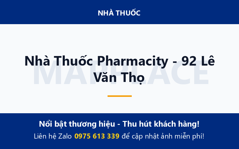 Nhà Thuốc Pharmacity - 92 Lê Văn Thọ