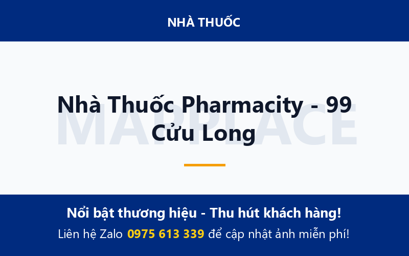 Nhà Thuốc Pharmacity - 99 Cửu Long