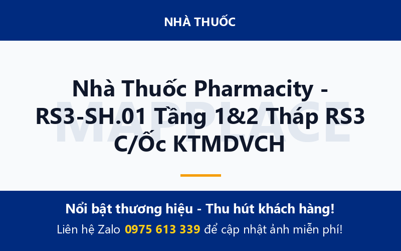 Nhà Thuốc Pharmacity - RS3-SH.01 Tầng 1&2 Tháp RS3 C/Ốc KTMDVCH
