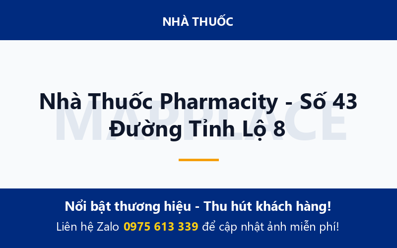 Nhà Thuốc Pharmacity - Số 43 Đường Tỉnh Lộ 8