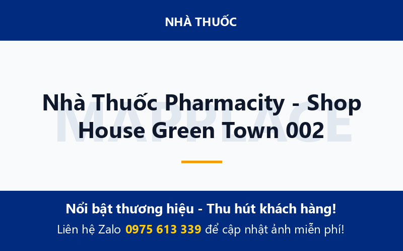 Nhà Thuốc Pharmacity - Shop House Green Town 002