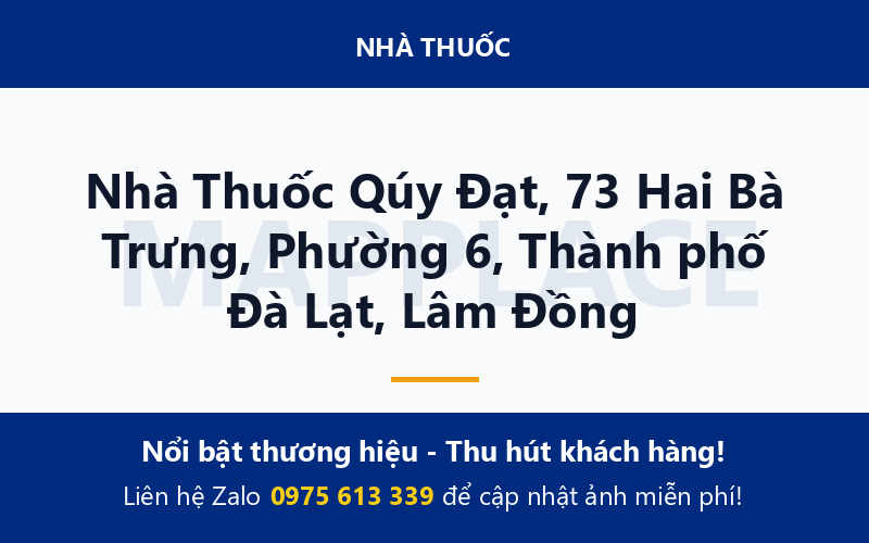 Nhà Thuốc Qúy Đạt, 73 Hai Bà Trưng, Phường 6, Thành phố Đà Lạt, Lâm Đồng