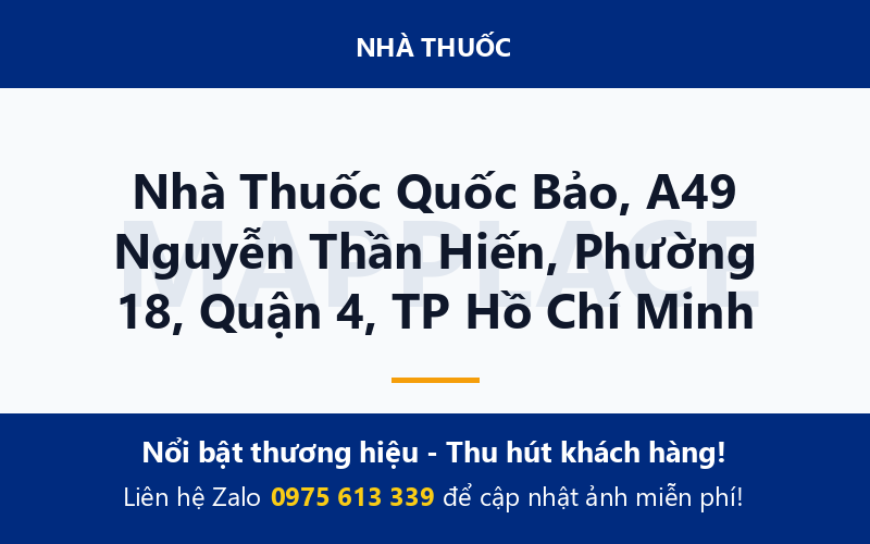Nhà Thuốc Quốc Bảo, A49 Nguyễn Thần Hiến, Phường 18, Quận 4, TP Hồ Chí Minh