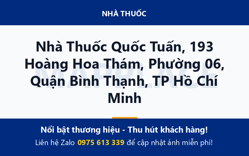 Nhà Thuốc Quốc Tuấn, 193 Hoàng Hoa Thám, Phường 06, Quận Bình Thạnh, TP Hồ Chí Minh