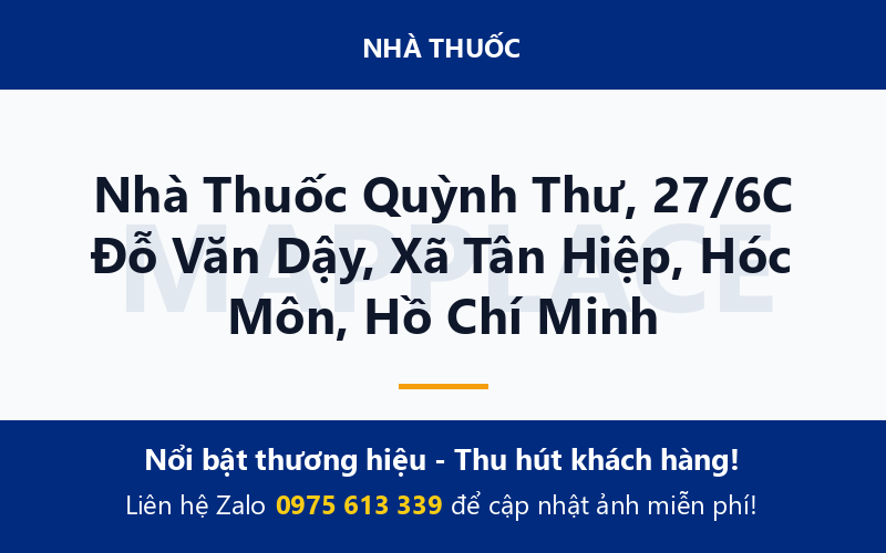 Nhà Thuốc Quỳnh Thư, 27/6C Đỗ Văn Dậy, Xã Tân Hiệp, Hóc Môn, Hồ Chí Minh