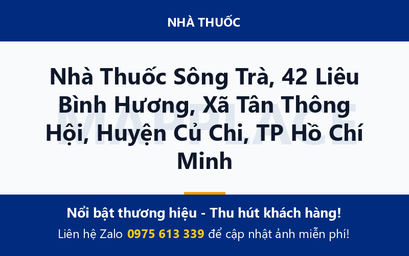 Nhà Thuốc Sông Trà, 42 Liêu Bình Hương, Xã Tân Thông Hội, Huyện Củ Chi, TP Hồ Chí Minh