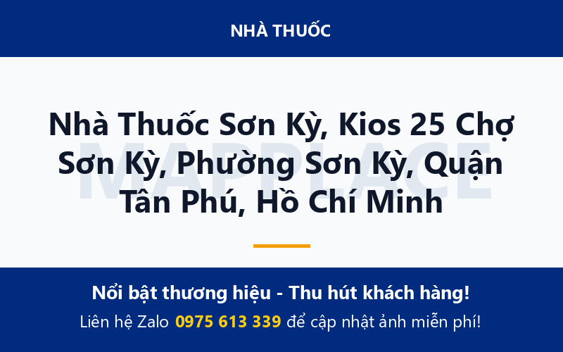 Nhà Thuốc Sơn Kỳ, Kios 25 Chợ Sơn Kỳ, Phường Sơn Kỳ, Quận Tân Phú, Hồ Chí Minh
