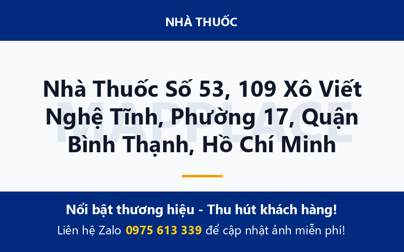 Nhà Thuốc Số 53, 109 Xô Viết Nghệ Tĩnh, Phường 17, Quận Bình Thạnh, Hồ Chí Minh