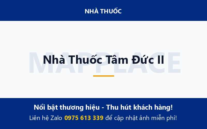 Nhà Thuốc Tâm Đức II
