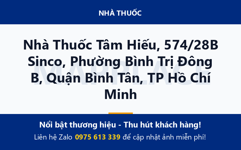 Nhà Thuốc Tâm Hiếu, 574/28B Sinco, Phường Bình Trị Đông B, Quận Bình Tân, TP Hồ Chí Minh