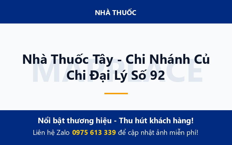 Nhà Thuốc Tây - Chi Nhánh Củ Chi Đại Lý Số 92