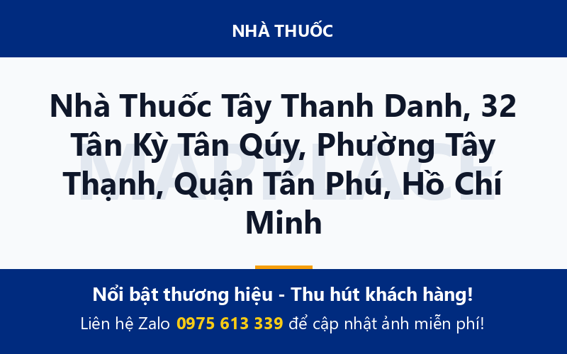 Nhà Thuốc Tây Thanh Danh, 32 Tân Kỳ Tân Qúy, Phường Tây Thạnh, Quận Tân Phú, Hồ Chí Minh