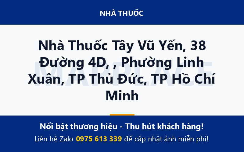 Nhà Thuốc Tây Vũ Yến, 38 Đường 4D, , Phường Linh Xuân, TP Thủ Đức, TP Hồ Chí Minh