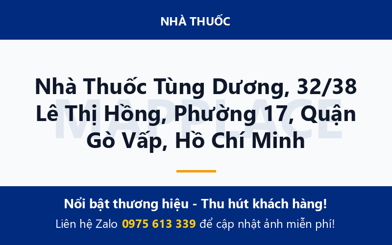 Nhà Thuốc Tùng Dương, 32/38 Lê Thị Hồng, Phường 17, Quận Gò Vấp, Hồ Chí Minh