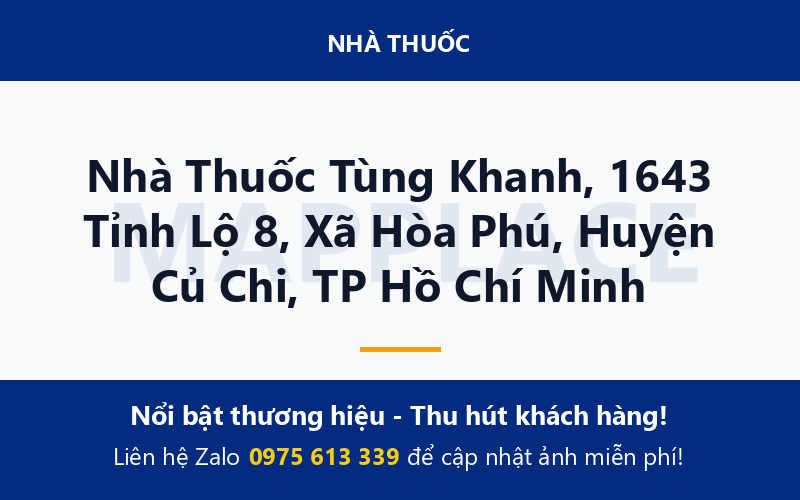 Nhà Thuốc Tùng Khanh, 1643 Tỉnh Lộ 8, Xã Hòa Phú, Huyện Củ Chi, TP Hồ Chí Minh