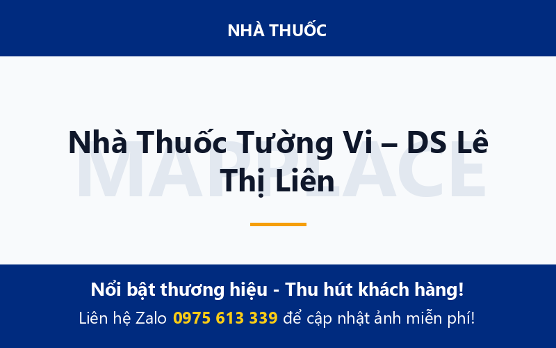 Nhà Thuốc Tường Vi – DS Lê Thị Liên