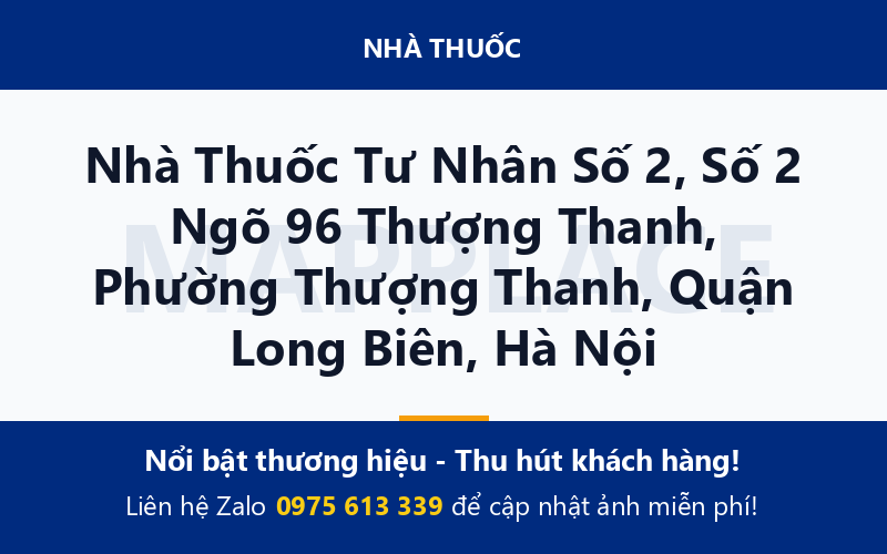 Nhà Thuốc Tư Nhân Số 2, Số 2 Ngõ 96 Thượng Thanh, Phường Thượng Thanh, Quận Long Biên, Hà Nội