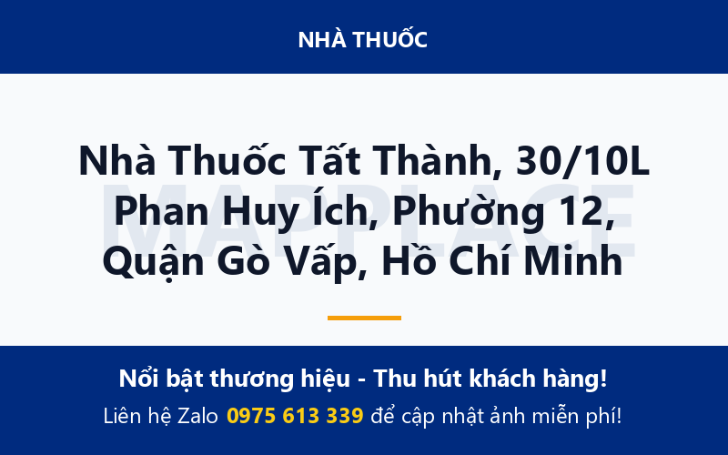 Nhà Thuốc Tất Thành, 30/10L Phan Huy Ích, Phường 12, Quận Gò Vấp, Hồ Chí Minh