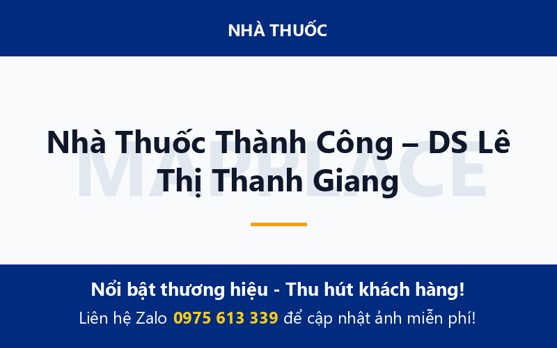 Nhà Thuốc Thành Công – DS Lê Thị Thanh Giang