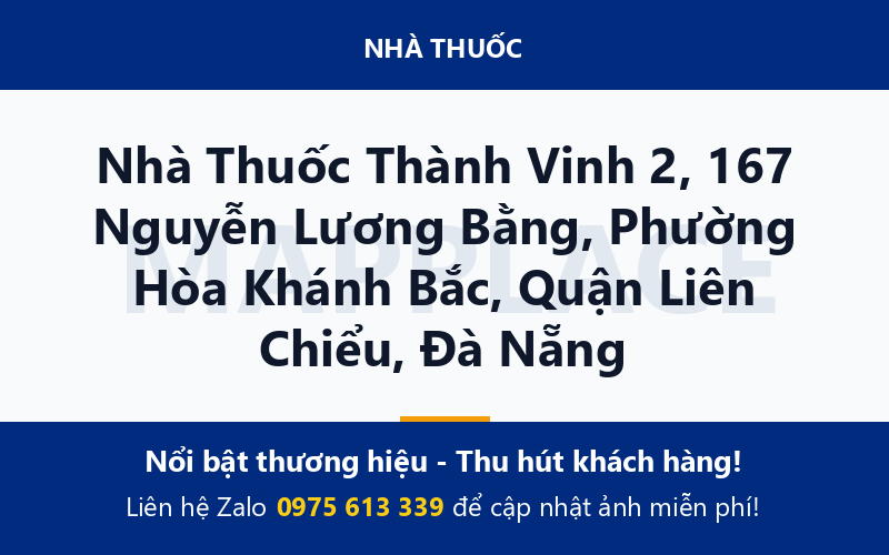 Nhà Thuốc Thành Vinh 2, 167 Nguyễn Lương Bằng, Phường Hòa Khánh Bắc, Quận Liên Chiểu, Đà Nẵng