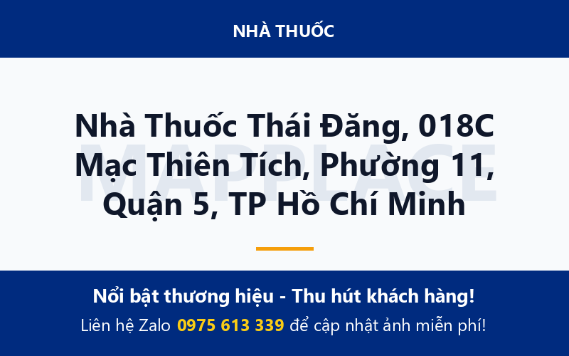 Nhà Thuốc Thái Đăng, 018C Mạc Thiên Tích, Phường 11, Quận 5, TP Hồ Chí Minh