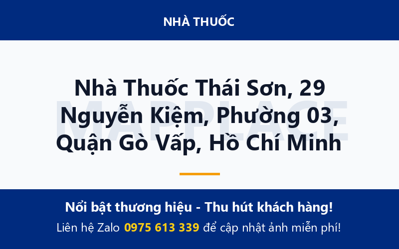 Nhà Thuốc Thái Sơn, 29 Nguyễn Kiệm, Phường 03, Quận Gò Vấp, Hồ Chí Minh