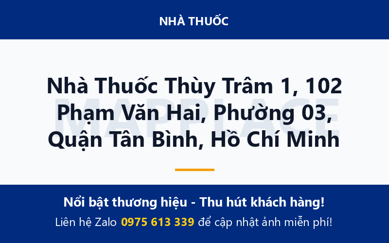 Nhà Thuốc Thùy Trâm 1, 102 Phạm Văn Hai, Phường 03, Quận Tân Bình, Hồ Chí Minh