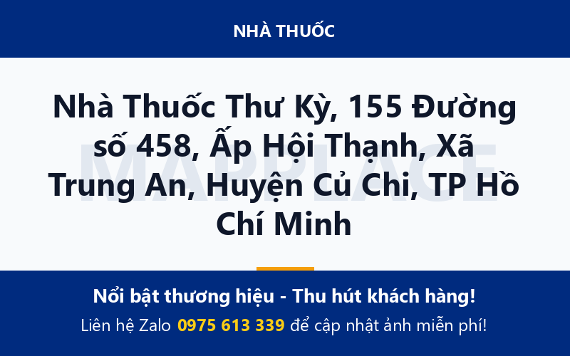 Nhà Thuốc Thư Kỳ, 155 Đường số 458, Ấp Hội Thạnh, Xã Trung An, Huyện Củ Chi, TP Hồ Chí Minh
