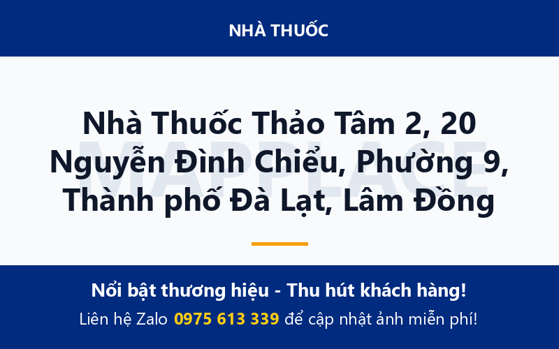 Nhà Thuốc Thảo Tâm 2, 20 Nguyễn Đình Chiểu, Phường 9, Thành phố Đà Lạt, Lâm Đồng