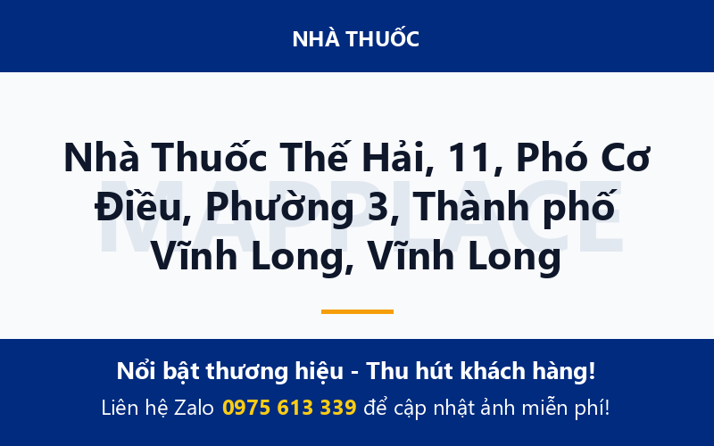 Nhà Thuốc Thế Hải, 11, Phó Cơ Điều, Phường 3, Thành phố Vĩnh Long, Vĩnh Long