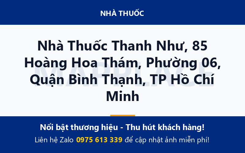 Nhà Thuốc Thanh Như, 85 Hoàng Hoa Thám, Phường 06, Quận Bình Thạnh, TP Hồ Chí Minh