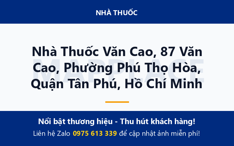 Nhà Thuốc Văn Cao, 87 Văn Cao, Phường Phú Thọ Hòa, Quận Tân Phú, Hồ Chí Minh