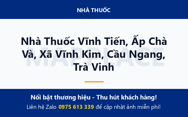Nhà Thuốc Vĩnh Tiến, Ấp Chà Và, Xã Vĩnh Kim, Cầu Ngang, Trà Vinh