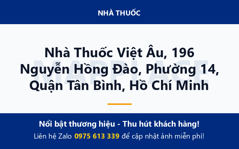 Nhà Thuốc Việt Âu, 196 Nguyễn Hồng Đào, Phường 14, Quận Tân Bình, Hồ Chí Minh