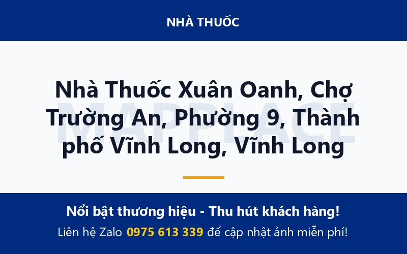 Nhà Thuốc Xuân Oanh, Chợ Trường An, Phường 9, Thành phố Vĩnh Long, Vĩnh Long